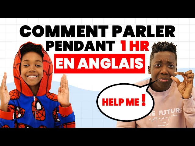 Comment parler anglais pendant 1 heure de temps | Voici le secret