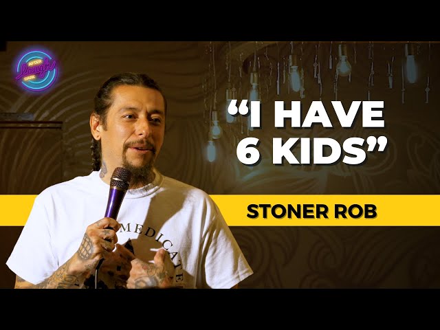 I Have 6 Kids • Stoner Rob • Laugh After Dark Stand Up Comedy