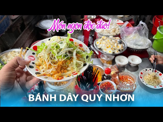 ĐẶC SẢN LẠ MÀ NGON CỦA DU LỊCH QUY NHƠN | Bánh Dây Bồng Sơn tại Chợ Đầm