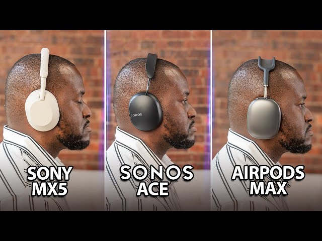 Sonos ACE vs AirPods Max vs Sony WH-1000XM5 vs Bose QC Ultra: The Best Over Ear Headphones!