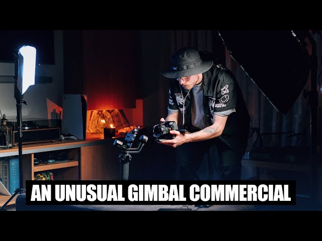 How we made AN UNUSUAL GIMBAL COMMERCIAL