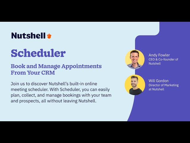 Scheduler Webinar | Book and Manage Appointments From Your CRM