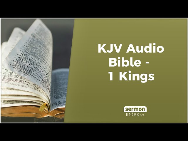 KJV Audio Bible - 1 Kings