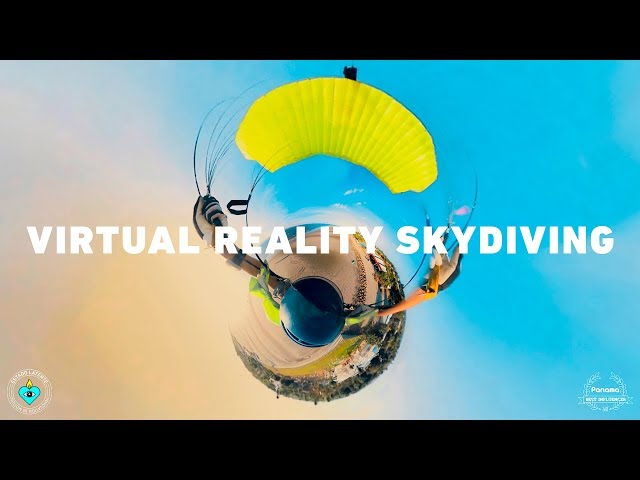 Skydiving Virtual Reality 360 Panama Best Influencer