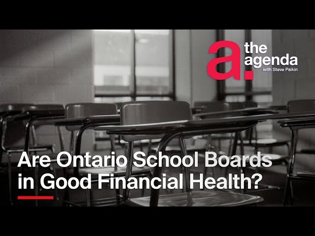 Why Are So Many Ontario School Boards Running Deficits? | The Agenda