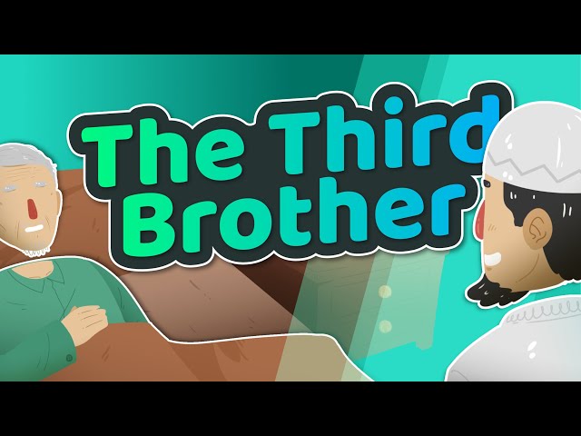 The Third Brother | Hadith Story for Kids in English