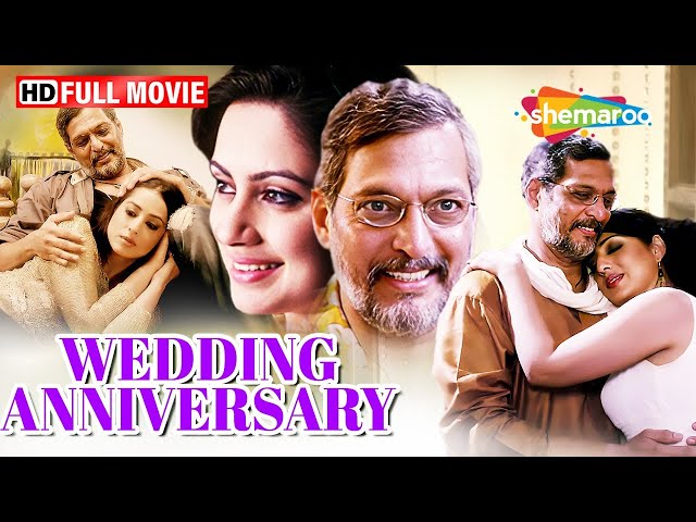 Wedding Anniversary - Full Movie | Nana Patekar Ki New Picture | Mahie Gill | Romantic Hindi Movie