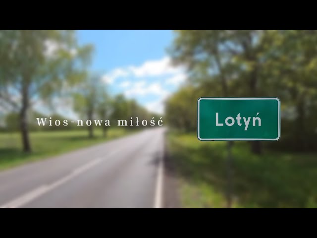 Lotyń - Wios-nowa miłość - Film#6 (Official Film)