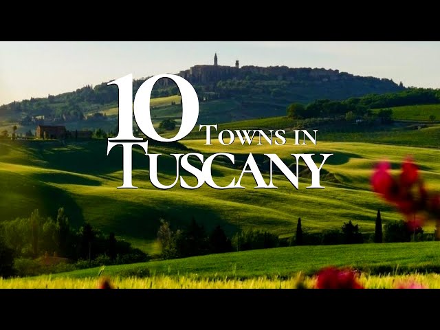 10 Beautiful Towns to Visit in Tuscany 🇮🇹 | Top Places in Italy