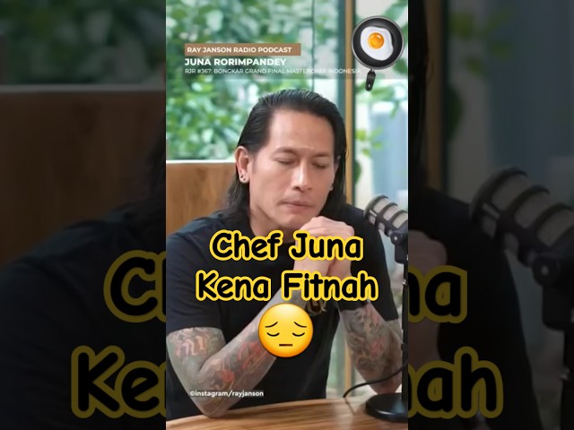 Chef Juna Kena Fitnah #fyp #pov #viral #chefjuna #masterchef #masterchefindonesia #podcast #short