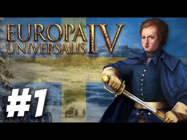 Europa Universalis IV - The Lion of the North (Part 1)