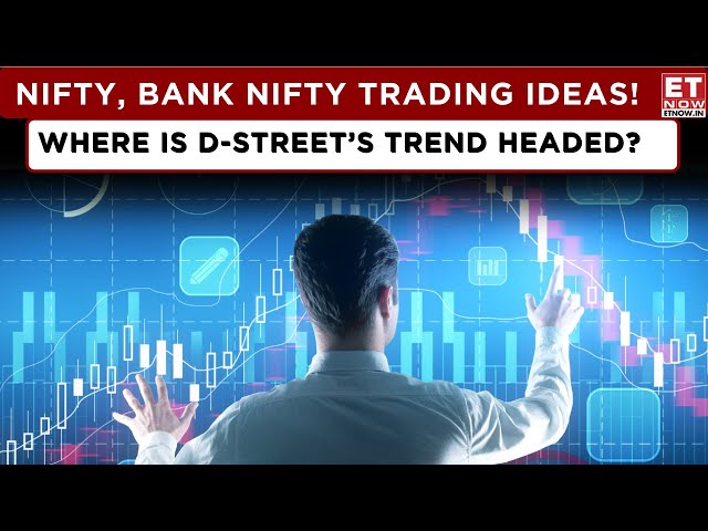 ET Now | Stock Market Strategies For Nifty | Analyzing Trends & Opportunity With Kunal & Nooresh