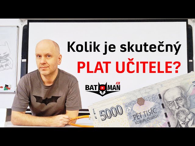 Kolik bere učitel? (skutečný plat!)