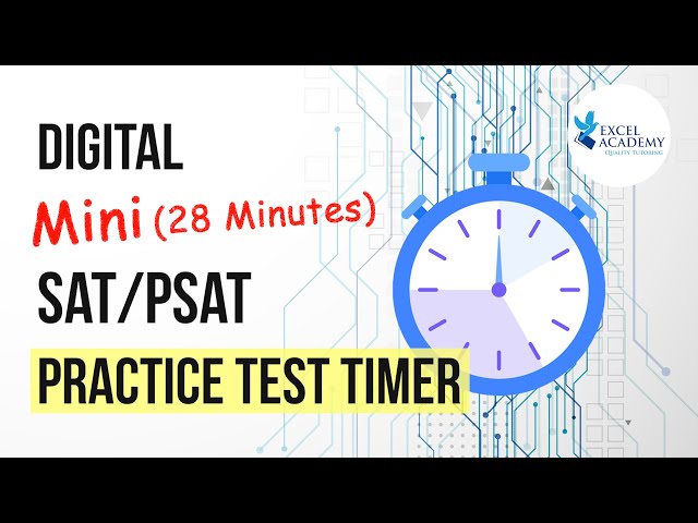 Digital Mini SAT/PSAT Guided Practice Test | Mock Proctor Timer