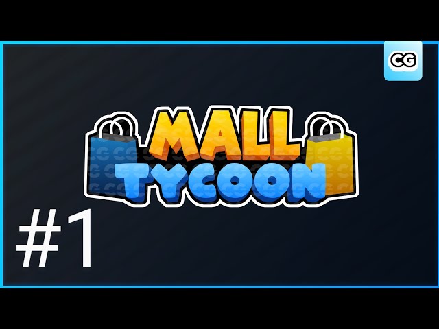 Roblox (Mall Tycoon) Floors 1-2 Episode #1