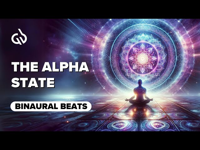 The Alpha State - Overcome Any Circumstances Powerfully - Improve Your Memory Power, Binaural Beats