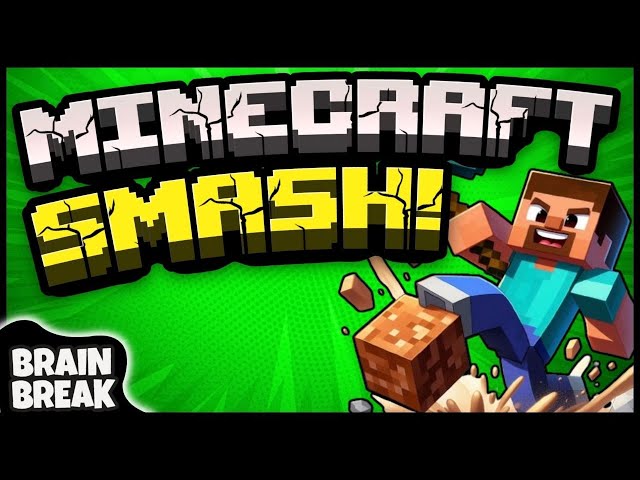 Minecraft Smash | Brain Break | Brain Breaks for Kids | Freeze Dance | Danny Go Noodle | Just Dance