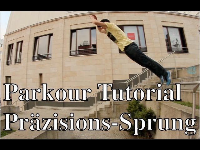 Parkour Tutorial - Anfänger / Basics - Präzisions Sprung / Precision Jump ( deutsch )