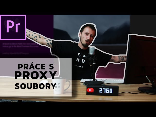 ADOBE PREMIERE | Jak pracovat s Proxy soubory