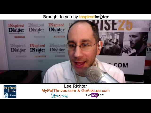 Lee Richter of MyPetThrives.com & GoAskLee.com on InspiredInsider with Dr. Jeremy Weisz