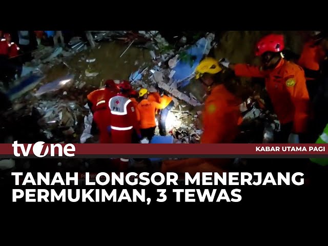 Longsor Terjang Permukiman Warga, 3 Orang Tewas | Kabar Utama Pagi tvOne