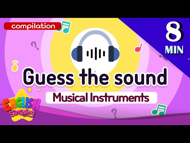 Kids vocabulary Theme "Guess the sound" - Musical Instruments Words Compilation