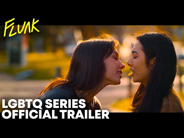 FLUNK Season 6 | Official Trailer HD (2024) (Lesbian romance)