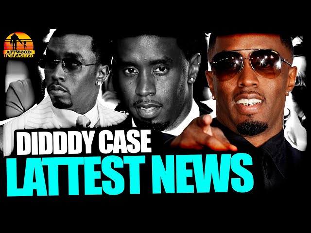 Diddy Latest Shocking News! - Attwood Unleashed 233