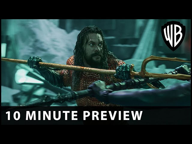 Aquaman and the Lost Kingdom - Ten Minute Preview - Warner Bros. UK & Ireland