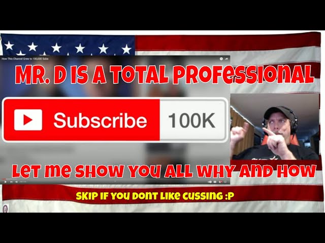 Mr. D is a total professional - let me show you all why and how we truly got to 100K