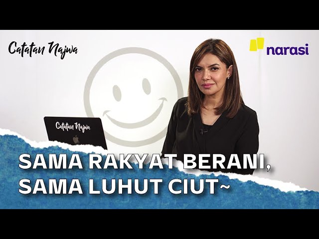 Sama Rakyat Berani, sama Luhut Ciut~ | Catatan Najwa