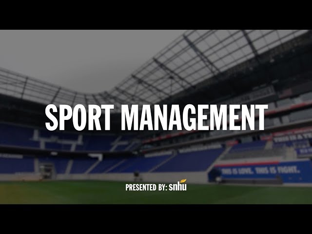 What is Sport Management? | Degrees in Sports