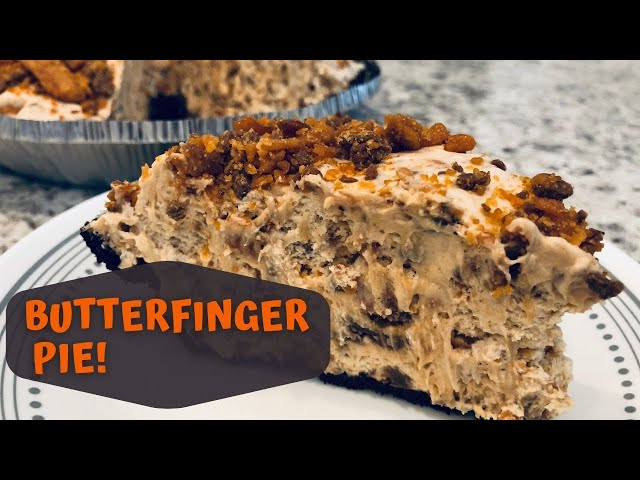 BUTTERFINGER PIE | NO BAKE DESSERT | SIMPLE AND DELICIOUS!