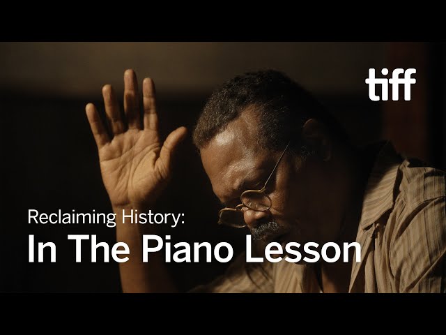 Reclaiming History: Malcolm Washington & Virgil Williams on THE PIANO LESSON  | TIFF 2024