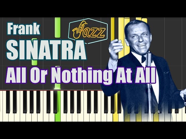 All Or Nothing At All - Frank Sinatra // Jazz Lounge Piano