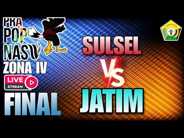 FINAL‼️JATIM VS SULSEL || PRAPOPNAS WIL IV SULAWESI TENGGARA 2024