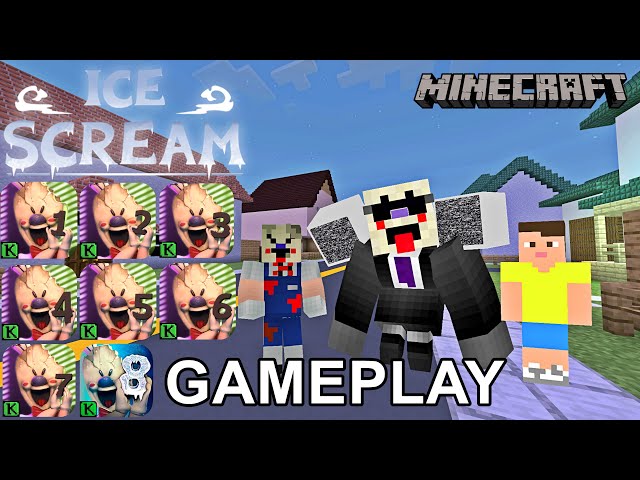 ICE SCREAM 1 2 3 4 5 6 7 8 MINECRAFT GAMEPLAY