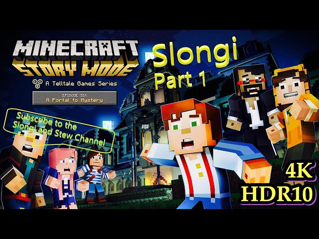 HDR10 - Minecraft Story Mode (4K) - Episode 6 - Clip 01 - Slongi Play through