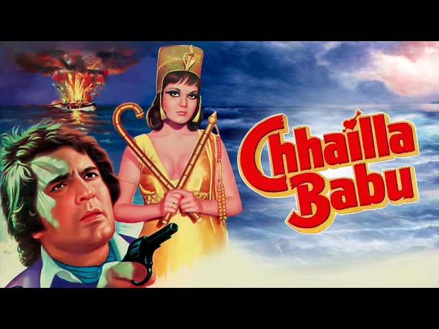 Chhailla Babu (HD) - Hindi Full Movie - Rajesh Khanna - Zeenat Aman - 70's Hit