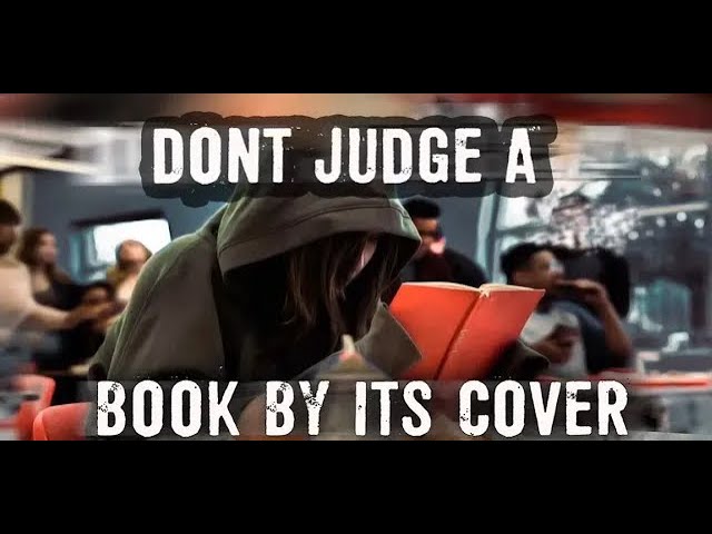 DON'T JUDGE A BOOK BY IT'S COVER - ANTI BULLYING ACTION FILM