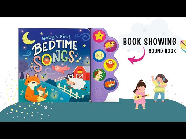 Bedtime Songs | Baby’s First | Interactive Children's Song Book