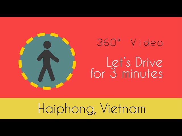 Three Minutes Haiphong, Ride in 360