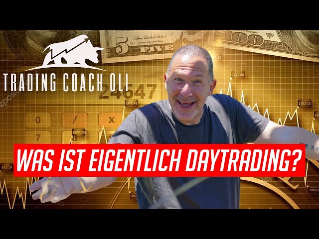 Was ist Daytrading? Einfach & verständlich in 256 Sekunden für Anfänger erklärt