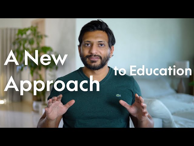 1. A New Approach to Education (Introduction)