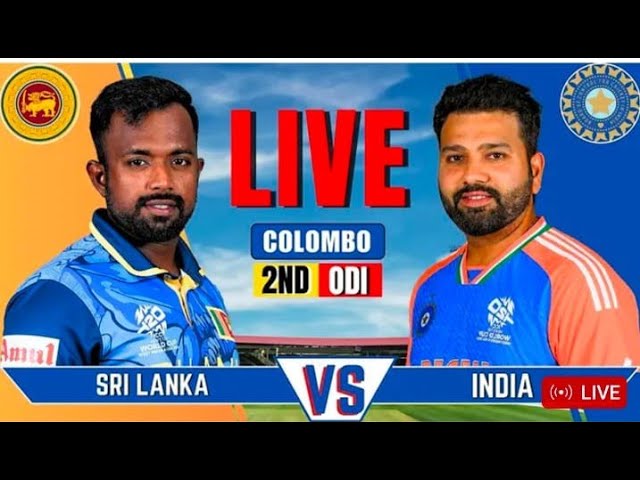 Live score IND vs SRI 02nd ODI Match 2024! Live score Cricket Lover show🔥 Live Stream