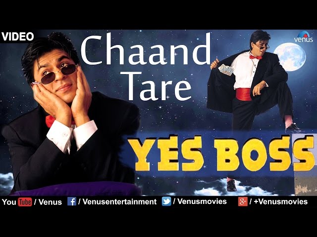 Chaand Tare (Yes Boss)