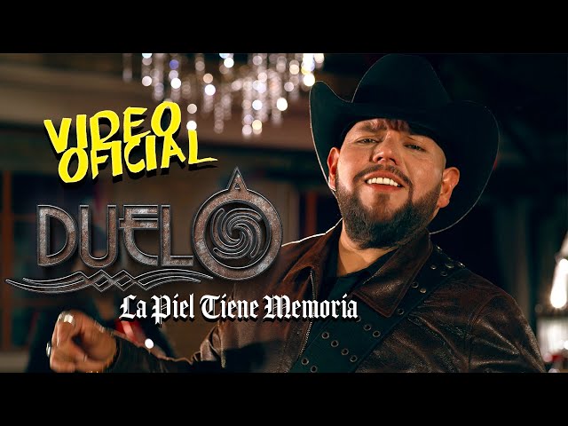 Duelo - La Piel Tiene Memoria (Video Oficial)