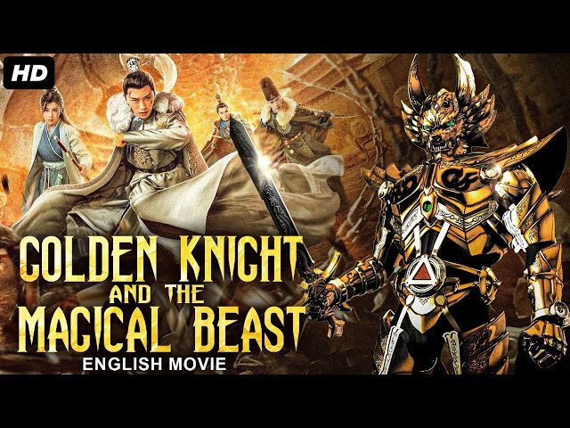 GOLDEN KNIGHT AND THE MAGICAL BEAST - Hollywood Action Movie In English | Miyavi Matsunoi, Akira N