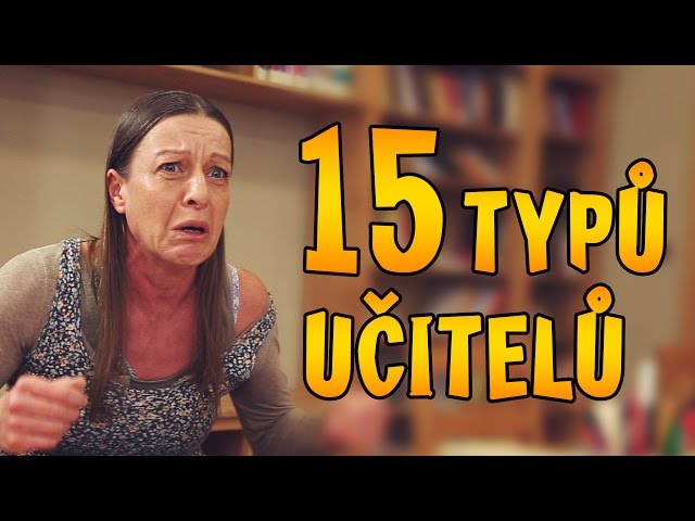 15 TYPŮ UČITELŮ