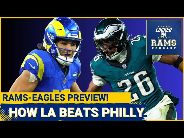 Rams-Eagles Mega Preview, How Rams Can Upset Eagles, Key Matchups, & More!